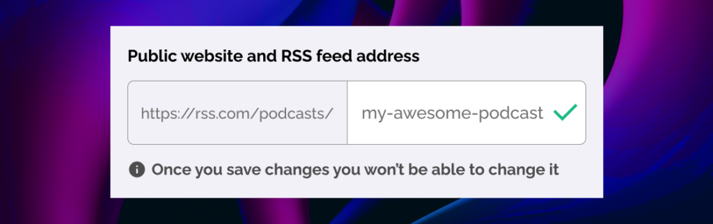 Podcast platform settings page showing a public website and RSS feed address field with a custom podcast URL.